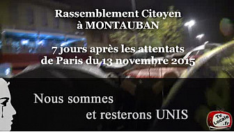 13 novembre Triste Date Anniversaire... Rassemblement Citoyen de Montauban le 20 novembre 2015 #TvLocale_fr #Montauban #RestonsUnis