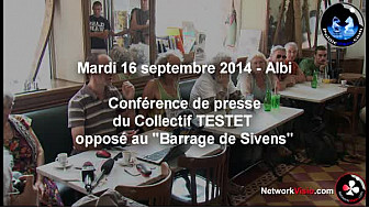 Barrage de Sivens Conférence de Presse du Collectif Testet du 16 septembre 2014 à Albi @Networkvisio