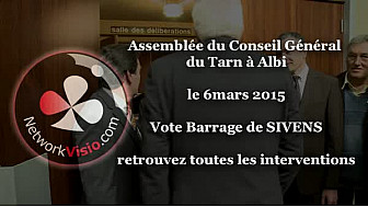 Barrage de Sivens : Débats du Conseil Général du Tarn avant le vote du 6 mars 2015