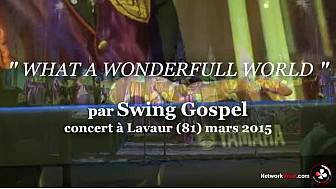 ' What a Wonderfull World ' interprété par le Swing Gospel en concert à Lavaur dans le Tarn le 13 mars 2015