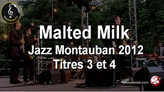 Malted Milk au festival Jazz Montauban 2012