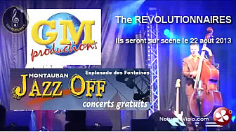 'The revolutionnaires' Extrait du concert au Jazz OFF Montauban 2013