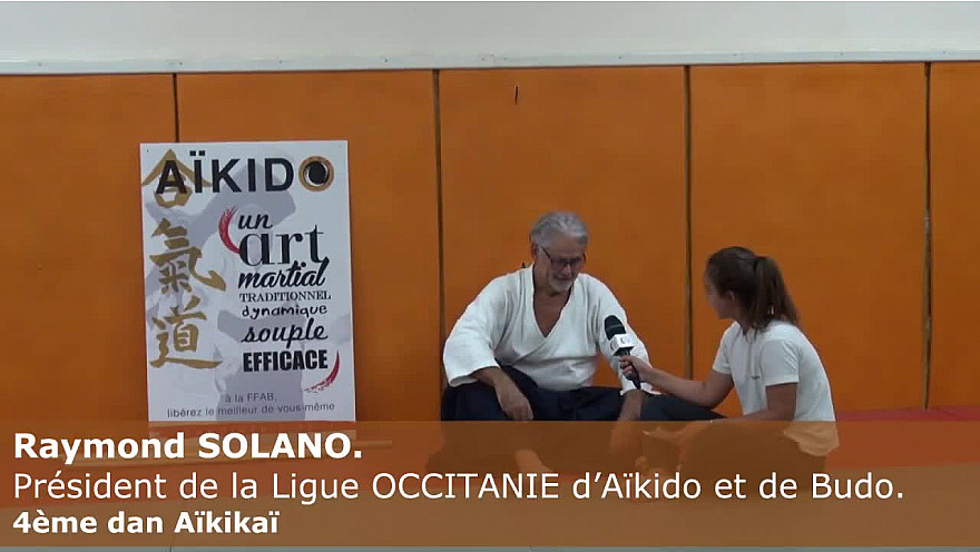 Janna - 14 ans, découvre l'Aikido et réalise l'interview de Raymond SOLANO. Président de la Ligue OCCITANIE d’Aïkido et de Budo.
